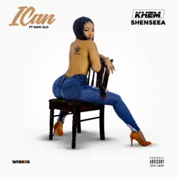 I Can (feat. Dani Alo) - Single - Shenseea I Can (feat. Dani Alo) - Single - Shenseea