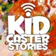 Kidcaster Stories