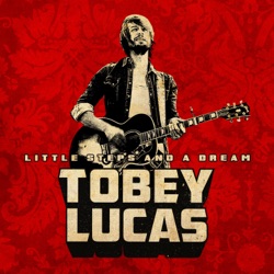 Tobey Lucas - Our Last Ride
