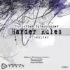 Harder Rules (The Remixes) - EP album lyrics, reviews, download