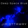 Deep Space Blue, 2017