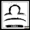Libra - EP album lyrics, reviews, download