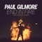 End in Fire (feat. Kled Mone & Yalena) - Paul Gilmore lyrics