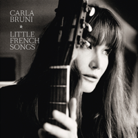Carla Bruni - Little French Songs (Deluxe Version) artwork