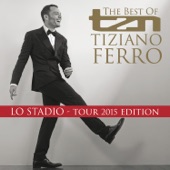 TZN -The Best of Tiziano Ferro (Lo Stadio Tour 2015 Edition) artwork