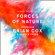 Professor Brian Cox & Andrew Cohen - Forces of Nature
