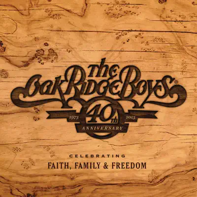 40th Anniversary - The Oak Ridge Boys