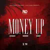 Money Up - Single album lyrics, reviews, download