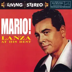 Mario! Lanza At His Best - Mario Lanza Mario! Lanza At His Best - Mario Lanza