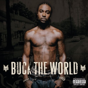 Buck the World