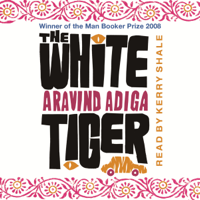 Aravind Adiga - The White Tiger (Abridged) artwork