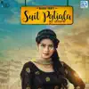 Suit Patiala - Single album lyrics, reviews, download