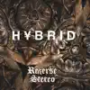 Stream & download Hybrid