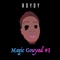 Magic Gouyad #1 - R Dydy lyrics