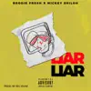 Liar Liar (feat. Mickey Shiloh) - Single album lyrics, reviews, download