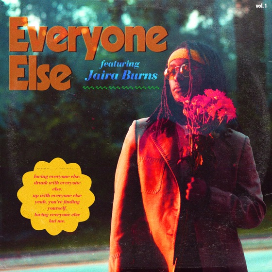 Cover artwork for Everyone Else (feat. Jaira Burns)