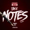 Take Notes (feat. Sirealz & Mo-P) - Rossi Mac lyrics