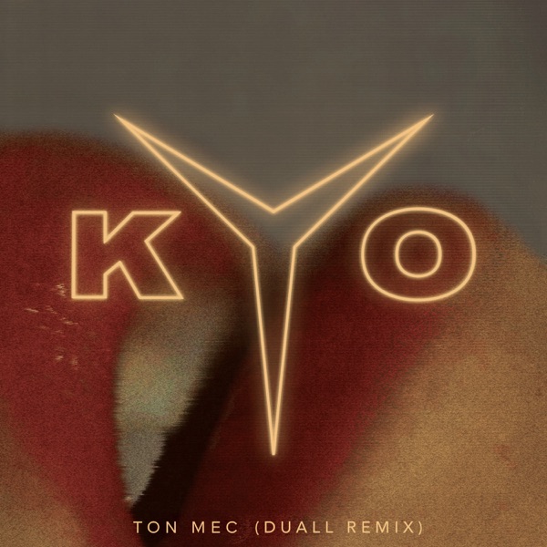 Ton mec (DUALL remix) - Single - Kyo