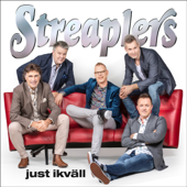 Just ikväll - Streaplers