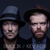 Smolik / Kev Fox