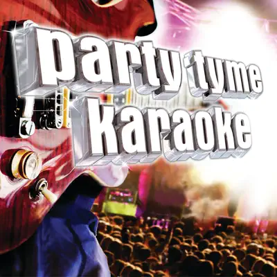Party Tyme Karaoke - Rock Male Hits 2 - Party Tyme Karaoke