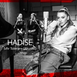 Hadise - Sıfır Tolerans (Akustik)