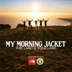 This Land Is Your Land - Single - My Morning Jacket