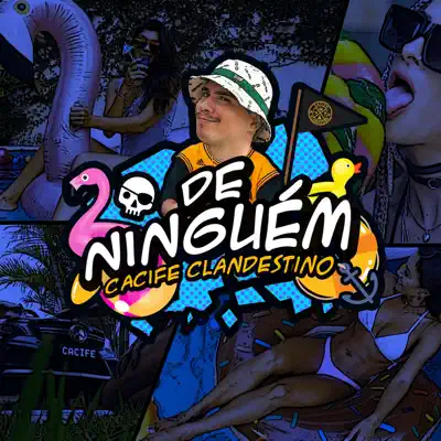 De Ninguém - Single - Cacife Clandestino