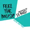 Feel the Music - Single album lyrics, reviews, download