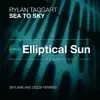 Sea To Sky [ The Remixes ] - Single album lyrics, reviews, download