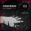 Fireproof (DIMA Remix) [feat. Teddy Sky] - Single