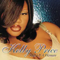 Soul of a Woman - Kelly Price