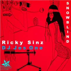 Snowblind - Single by Ricky Sinz & DJ Jes One album reviews, ratings, credits
