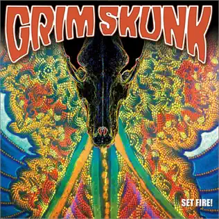 Album herunterladen Grimskunk - Set Fire