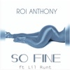 So Fine (feat. Lil Runt) - Single