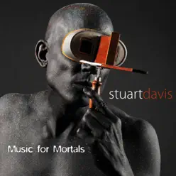 Music for Mortals - Stuart Davis