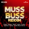 Muss Buss Riddim