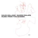 Dave Holland & Barre Phillips - Song for Clare