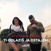 Ti Odlaziš Ja Ostajem (feat. Dinna) - Single