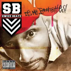 It's Me Snitches - Single - Swizz Beatz