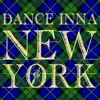 Dance Inna New York (feat. Supercat) - Single