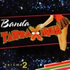 Banda Tarraxinha, Vol. 2