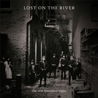 The New Basement Tapes - Lost On the River (Deluxe Version) artwork