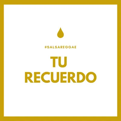 Tu Recuerdo - Single - Ray BG
