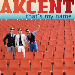 That's My Name - Single - Akcent