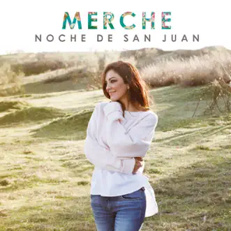 Noche de San Juan by Merche song reviws