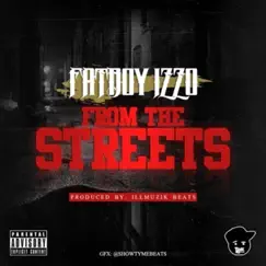From the Streets - Single by Fatboy Izzo album reviews, ratings, credits