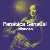 Fanática Sensual artwork