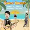 Quiere Quedar (feat. João Gabriel) - Single album lyrics, reviews, download