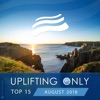 Uplifting Only Top 15: August 2018